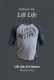 Lift Life 3/4 Sleeve Raglan