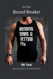 Bending Bars & Setting PRs Tank