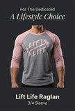 Lift Life 3/4 Sleeve Raglan